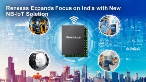 Renesas expande foco na Índia com nova solução NB-IoT