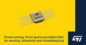 STMicroelectronics lança conversor digital-analógico de 2,5V para aplicações de satélite