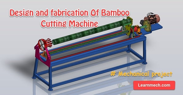 Diseño y Fabricación de Máquina Cortadora – Rebanadora de Bambú 
