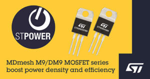 STMicroelectronics lança novos MOSFETs MDmesh